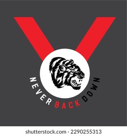 design graphic quote never back down vector