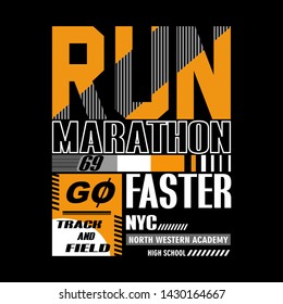 design graphic typography run marathon,vector artistic concept for modern t shirt print,illustration,art,letter style