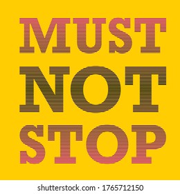 Design graphic vector motivation  typography for t-shirt