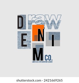 Design graphic vector raw denim for t-shirt.
