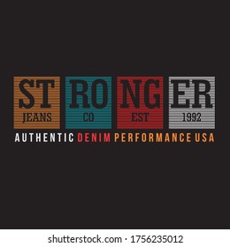 Design  graphic vector stronger texture for t-shirt