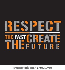 Design graphic vector typography respect  for t-shirt