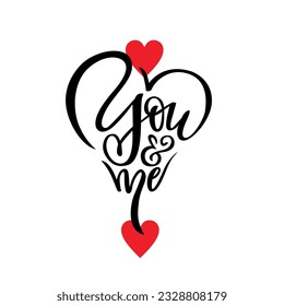 DESIGN GRAPHIC YOU AND ME VECTOR