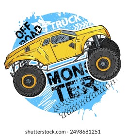 Design with Hand drawing  yellow Monster Truck. Vector t-shirt illustration for boy. Grunge cool style print on isolated white background