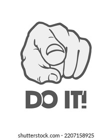 Design of hand pointing you and do it message