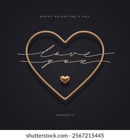 Design for Happy Valentines Day greeting card. 3d gold metal heart and hand drawn line lettering on black background. Template for invitation, banner, flyer, cover, poster.