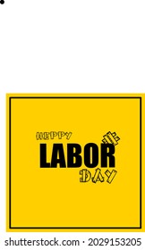 Design ilustratio vector of heepy Labor day 