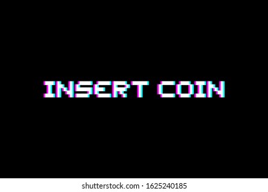 design of insert coin message