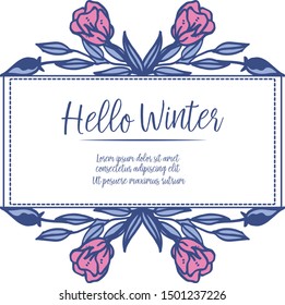 Design invitation card hello winter, with purple rose flower frame. Vector