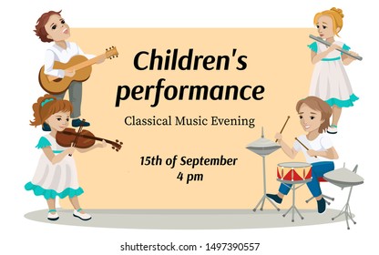Design for invitation on performance or concert. Young musicians perform on stage. Performance at a kids music school. Kids playing guitar, drums, flute, violin. Cartoon flat style drawing