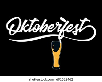 Design invitations to the beer festival Oktoberfest annually held in autumn in Germany. Text oktoberfest with a glass of beer on a black background. vector illustration.