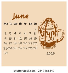 projeto do calendário de junho para 2025 com uma caneca de gelado com café com caramelo e chantilly. mês de verão. planejador de calendário pintado em um estilo minimalista, um organizador anual. Números para cada dia