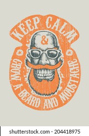 Design Keep calm and grow a beard and mustache for poster or t-shirt print with lucky dude with mustaches, beard and sun glasses. vector illustration. grunge effect in separate layer. 