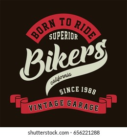 Design letters and numbers born to ride for t-shirts