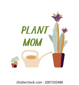 Design for logo, card, sticker or other template on subject of loving plants. Vector illustration of plants with text Plant mom in boho colors. 