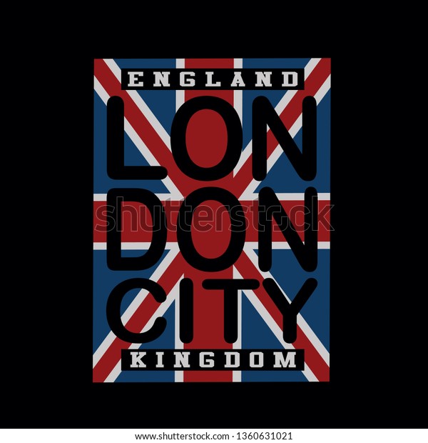 Design Londonbritainflagimageslettering Graphic T Shirt Print Stock ...