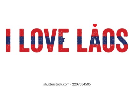 Design, I love Laos, Laos Flag, flag colors, Heart, text, typography. Independence day, National day, T-shirt design, vector, creative, sticker, tag, beautiful, lovely, greetings, concept, idea.