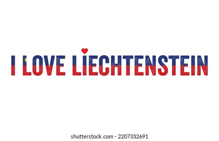 Design, I love liechtenstein, liechtenstein Flag, flag colors, Heart, text, typography, Independence day, National day, T-shirt design, vector, creative, sticker, tag, beautiful, lovely, greetings,