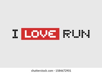 Design of I love run message