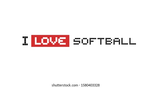 Design of I love softball message