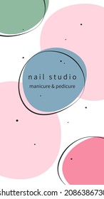 Design nail studio for social media posts and stories, mobile apps.  Abstraction background. Vector illustrations
