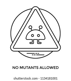 design of no mutants allowed 
