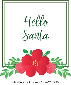 Design pattern of red flower frame, for template of card hello santa. Vector