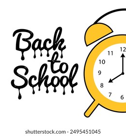 Diseño para una postal, cartel, Anuncio sobre el tema Volver a la escuela. Texto escrito a mano en 3D en negro con rayas de líquido sobre fondo blanco. A la derecha hay un reloj despertador amarillo en primer plano