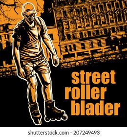 Design poster Street Rollerblader with rollerblader, silhouette of city and fonts. vector illustration. 