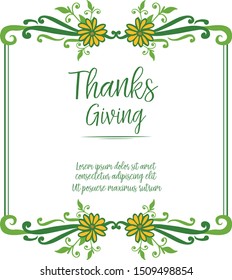 Design poster thanksgiving, with texture pattern of green leaf flower frame. Vector