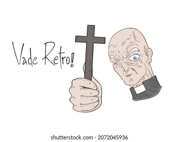 Design of priest with crucifix and "vade retro" message