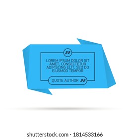 Design Quote speech bubble paper origami for message isolated on white background. shapes graphic textbox quotation mark for comment dialogue app template with author signature. Quote bubble frame.