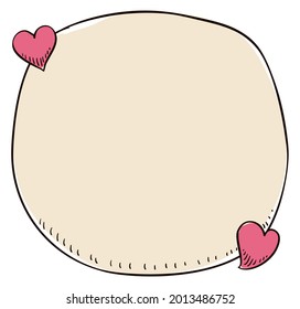 Design of rounded empty sign decorated with pink hearts, in doodle style.