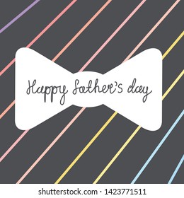 design template with bow tie,multicolor line for father's day. Happy father's day