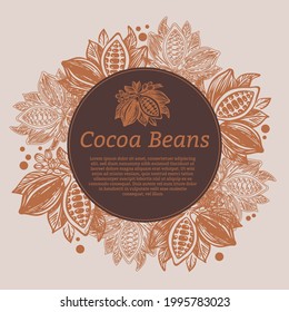 Design template for cocoa packaging. Cocoa beans and leaves. Vector illustration.
