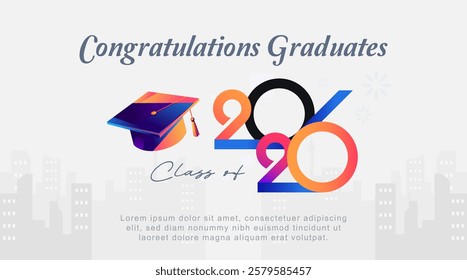 Design a template for congratulating the class of 2026. Graduation hat as a complementary design element. Graduation celebration concept, congratulations on graduation, student graduation hat