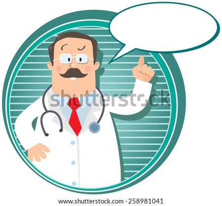 Design template or emblem with funny man doctor raised index finger up in white coat with stethoscope on round background with lines and balloon for text