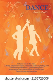 Planilla de diseño para un volante, invitación, afiche o tarjeta de saludo con niños bailando en un fondo naranja con triángulos para un estudio de teatro o una escuela de baile. Notas musicales