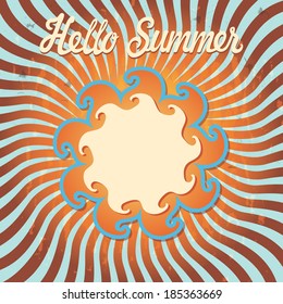 Design template with Label in the form of the sun.The text Hello,summer!Vector illustration
