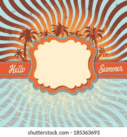 Design template with label and palm tree silhouette .The text Hello,summer!Vintage vector illustration