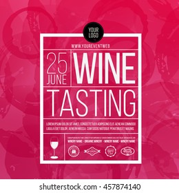 Design template with sample text for promoting your wine events. Presentation of wines, wine tasting, events or parties related to wine. Place for your text, logo of your business and sponsors. vector