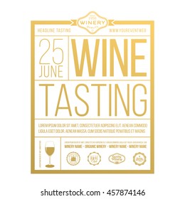 Design template with sample text for promoting your wine events. Presentation of wines, wine tasting, events or parties related to wine. Place for your text, logo of your business and sponsors. vector
