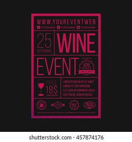 Design template with sample text for promoting your wine events. Presentation of wines, wine tasting, events or parties related to wine. Place for your text, logo of your business and sponsors. vector