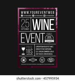 Design template with sample text for promoting your wine events. Presentation of wines, wine tasting, events or parties related to wine. Place for your text, logo of your business and sponsors. vector