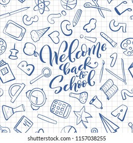 Design template for school theme. Seamless background with handdrawn lettering Welcome back to school. Vector illustration.