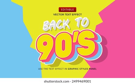 Design text effect, back to 90s 3d concept vector illustration