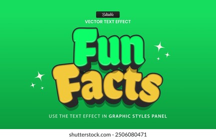 Design text effect, fun facts 3d cartoon vector illustration