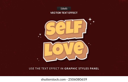 Design text effect, self love 3d cartoon vector illustration