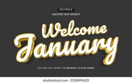 Design text effect, Welcome January 3d vector illustration
