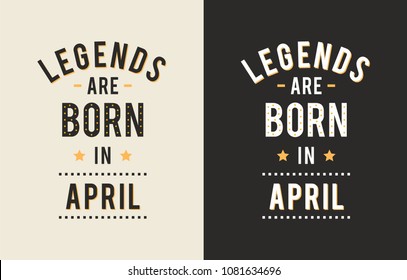 Design text legends born january vector print